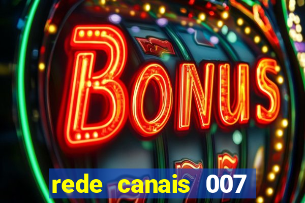 rede canais 007 cassino royale